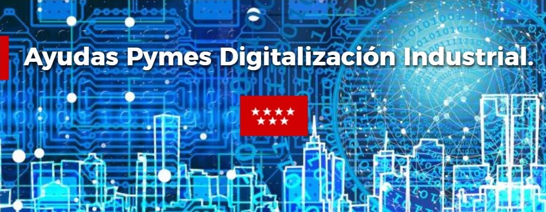 Ayudas a la Digitalización de Pymes Industriales